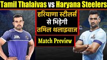 Pro Kabaddi League 2019: Tamil Thalaivas Vs Haryana Steelers | Match Preview | वनइंडिया हिंदी