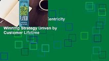 Online The Customer Centricity Playbook: Implement a Winning Strategy Driven by Customer Lifetime