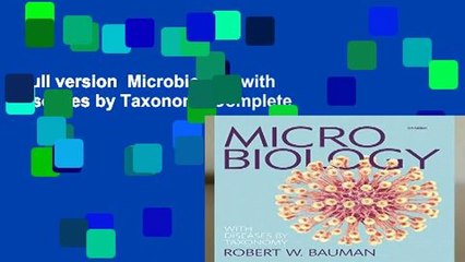 Full version  Microbiology with Diseases by Taxonomy Complete