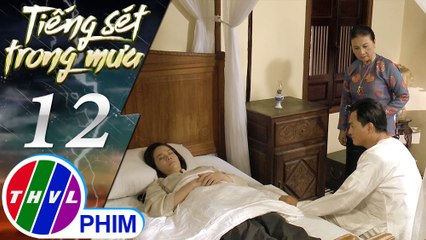 THVL | Tiếng sét trong mưa - Tập 12[2]: Bà Hội mắng Duy vì con ở mà suýt nguy hiểm tới tính mạng