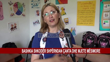 BASHKIA SHKODËR SHPËRNDAN ÇANTA DHE MJETE MËSIMORE