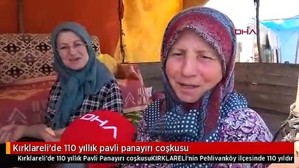 Kırklareli'de 110 yıllık pavli panayırı coşkusu