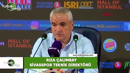 Rıza Çalımbay: "Takımımdan çok memnunum"