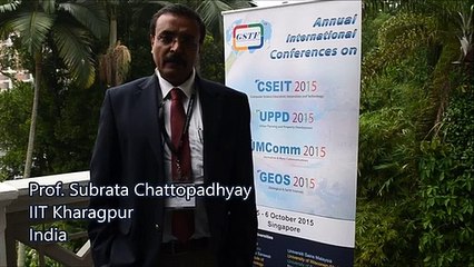 Prof. Subrata Chattopadhyay at UPPD Conference 2015 by GSTF Singapore
