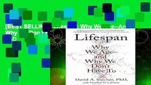 [BEST SELLING]  Lifespan: Why We Age--And Why We Don t Have to by David A Sinclair PhD