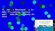 Full version  Neuroanatomy: An Atlas of Structures, Sections, and Systems (Neuroanatomy: An Atlas