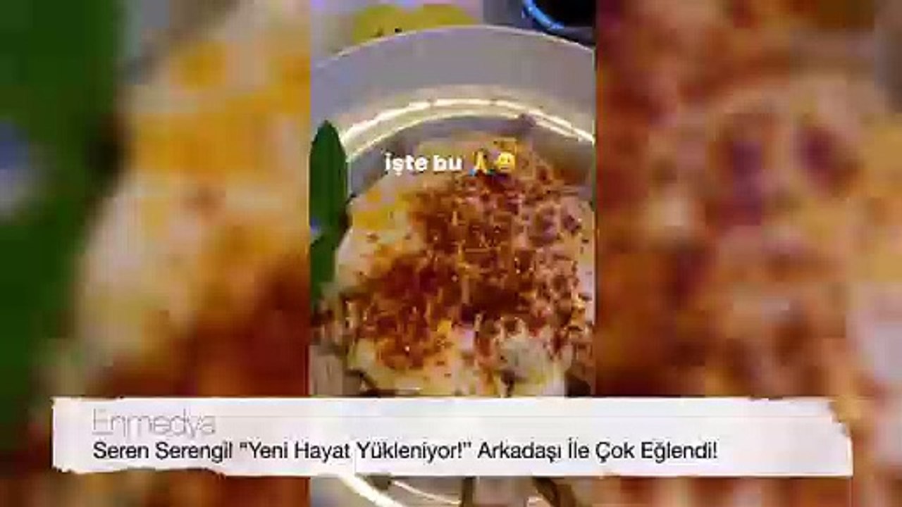 Seren Serengil “Yeni Hayat Yükleniyor!” Arkadaşı İle Çok Eğlendi! | Seren Serengil'in İnstagram Hikayesi #Enmedya