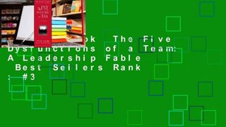 Full E-book  The Five Dysfunctions of a Team: A Leadership Fable  Best Sellers Rank : #3