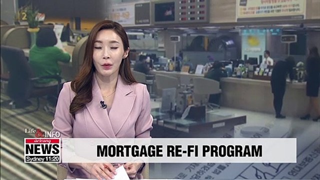 Time now for our Life & Info segment... where we focus on information useful for your everyday life. Starting today, certain homeowners in Korea can roll over their existing mortgages to a fixed-rate loan of less than 2 percent. Applications are bein