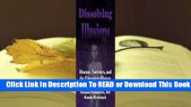 [Read] Dissolving Illusions  For Online