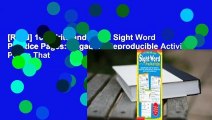 [Read] 100 Write-and-Learn Sight Word Practice Pages: Engaging Reproducible Activity Pages That