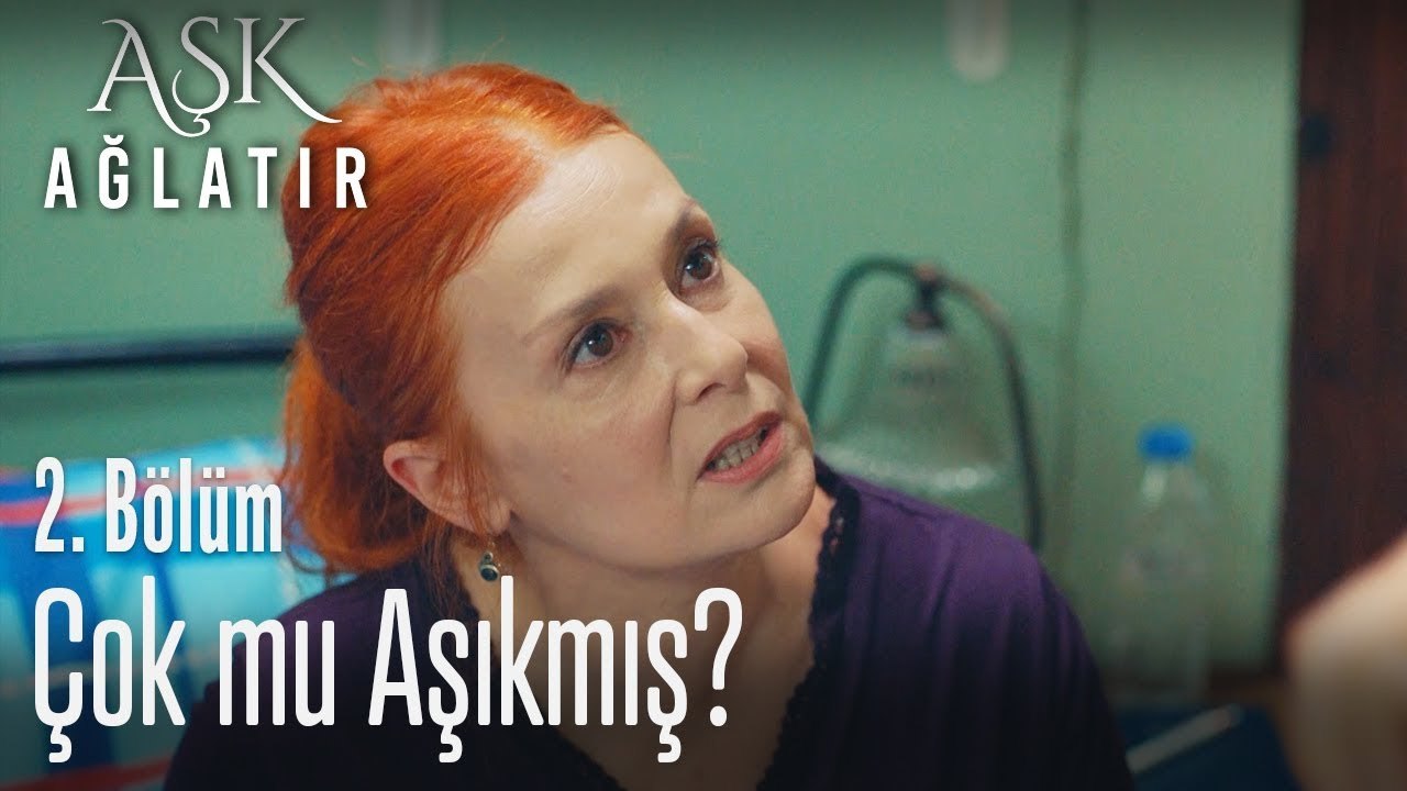 Çok mu aşık olmuş bu kıza? - Aşk Ağlatır 2. Bölüm