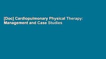 [Doc] Cardiopulmonary Physical Therapy: Management and Case Studies