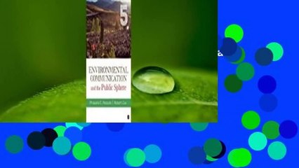 [Read] Environmental Communication and the Public Sphere  For Free