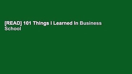 [READ] 101 Things I Learned In Business School