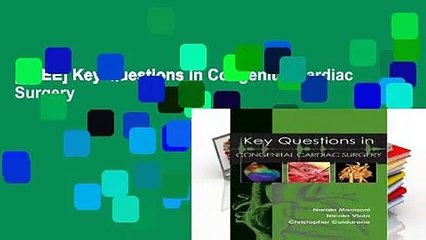 [FREE] Key Questions in Congenital Cardiac Surgery