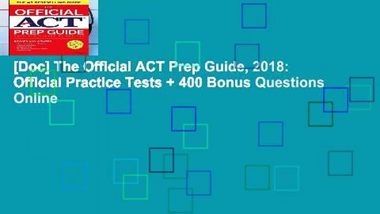 [Doc] The Official ACT Prep Guide, 2018: Official Practice Tests + 400 Bonus Questions Online