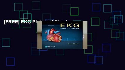 [FREE] EKG Plain and Simple