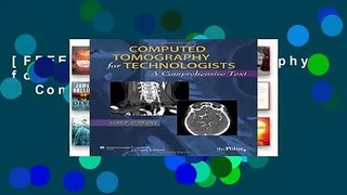 [FREE] Computed Tomography for Technologists: A Comprehensive Text
