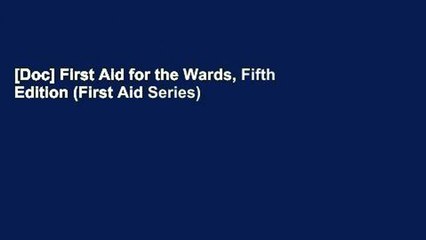 [Doc] First Aid for the Wards, Fifth Edition (First Aid Series)