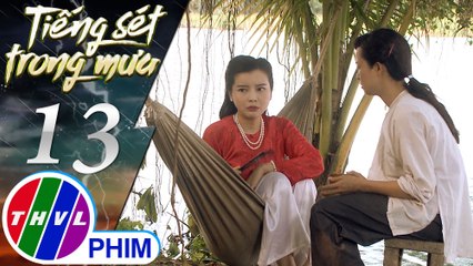 THVL | Tiếng sét trong mưa - Tập 13[3]: Hai Sáng kêu Hiểm ngưng hại Bình để tính cách khác