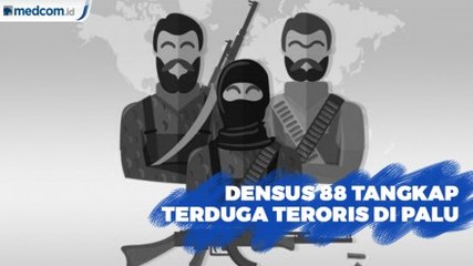 Densus 88 Tangkap 3 Terduga Teroris di Palu