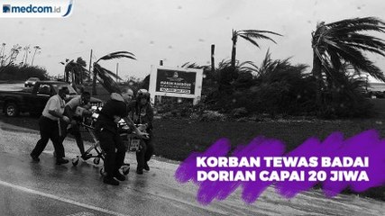 Badai Dorian Hancurkan Bahama, Korban Tewas Capai 20 Orang