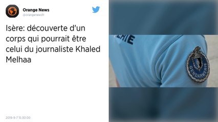 Le corps retrouvé dans un champ en Isère est celui du journaliste Khaled Melhaa