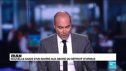 Nouvelle saisie d'un navire aux abords du détroit d'Ormuz : "le pétrolier devrait être relâché d'ici peu"