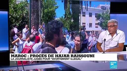 Procès de Hajar Raissouni : "elle a été victime d'une stratégie politique qui vise à la décrédibiliser"