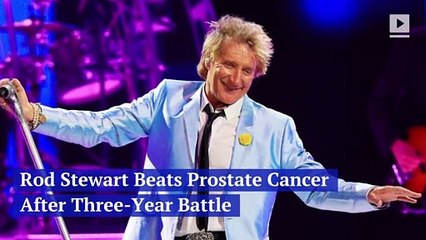 Rod Stewart Beats Prostate Cancer After Three-Year Battle