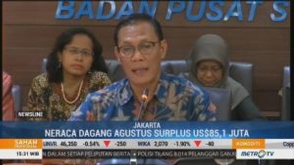 Neraca Dagang Agustus Surplus USD85,1 Juta