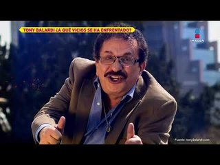 ¿Tony Balardi se enfrentó a los vicios? | De Primera Mano