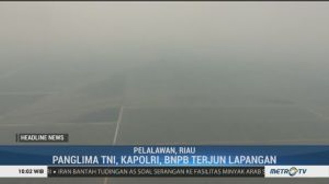 Kapolri Minta Petugas Serius Atasi Karhutla