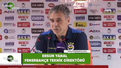 Ersun Yanal: "Bir daha olmayacak"