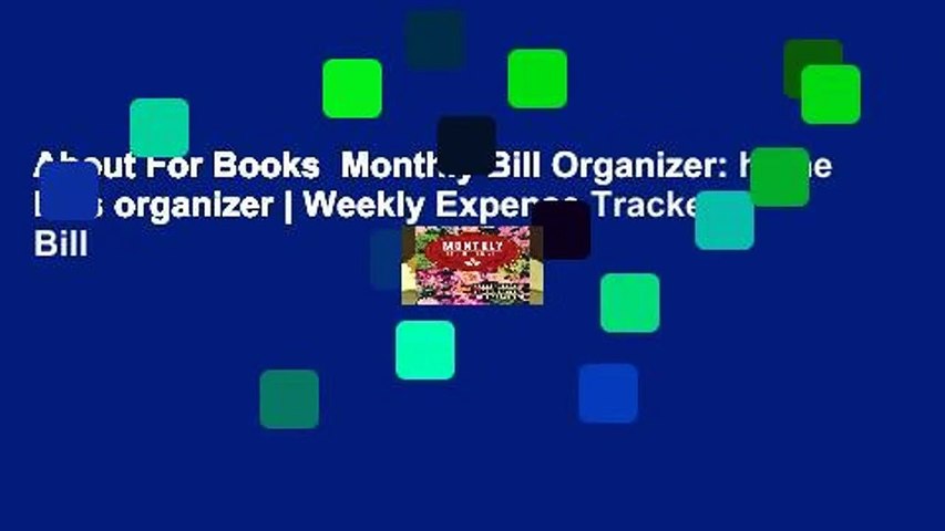 About For Books  Monthly Bill Organizer: home bills organizer | Weekly Expense Tracker Bill