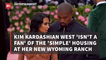 Kim Kardashian West Shares Thoughts On New Ranch