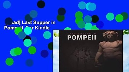 [Read] Last Supper in Pompeii  For Kindle
