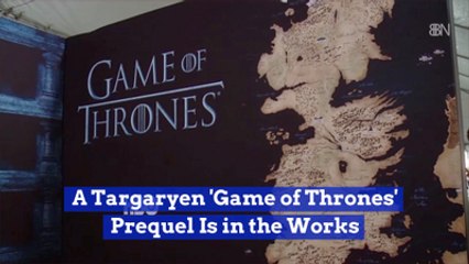 Targaryens Will Return In New Game of Thrones Prequel