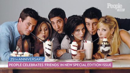 PEOPLE Celebrates Friends 25th Anniversary in New Special Edition