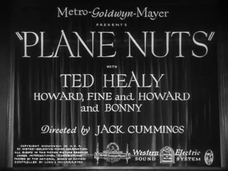PLANE NUTS - Ted Healy and His Stooges (10/14/33)
