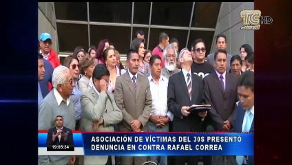 Asociación de víctimas del 30S presentó denuncia en contra de Rafael Correa