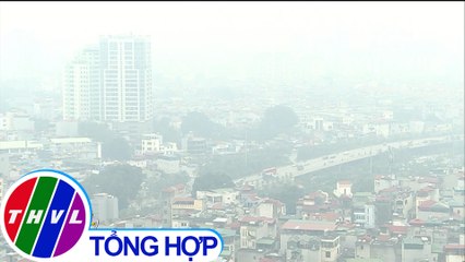 THVL | Hà Nội đang trong những ngày ô nhiễm không khí cao