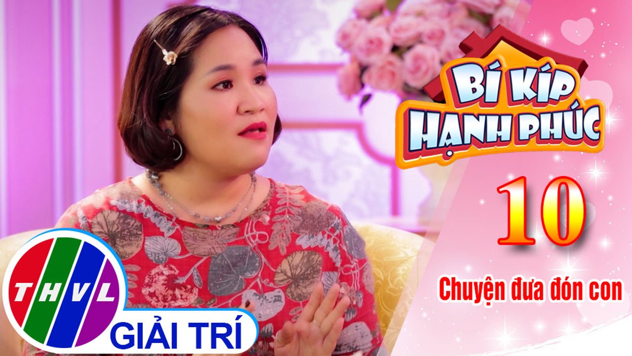 Bí kíp hạnh phúc - Tập 10[2]: Giải pháp của Bình Tinh khiến cả nhà bất an
