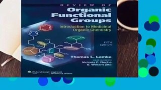 [READ] Review of Organic Functional Groups: Introduction to Organic Medicinal Chemistry