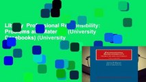 Library  Professional Responsibility: Problems and Materials (University Casebooks) (University