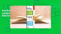 Full E-book Building Academic Language: Meeting Common Core Standards Across Disciplines, Grades