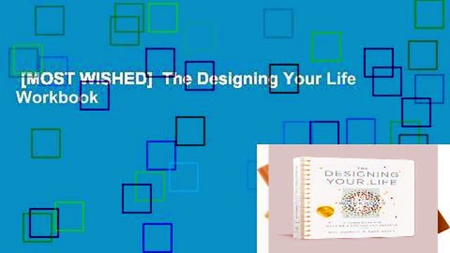 [MOST WISHED]  The Designing Your Life Workbook