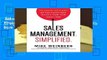 Sales Management. Simplified.: The Straight Truth About Getting Exceptional Results from Your