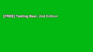 [FREE] Tasting Beer, 2nd Edition
